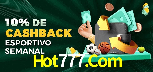 10% de bônus de cashback na Hot777.Com